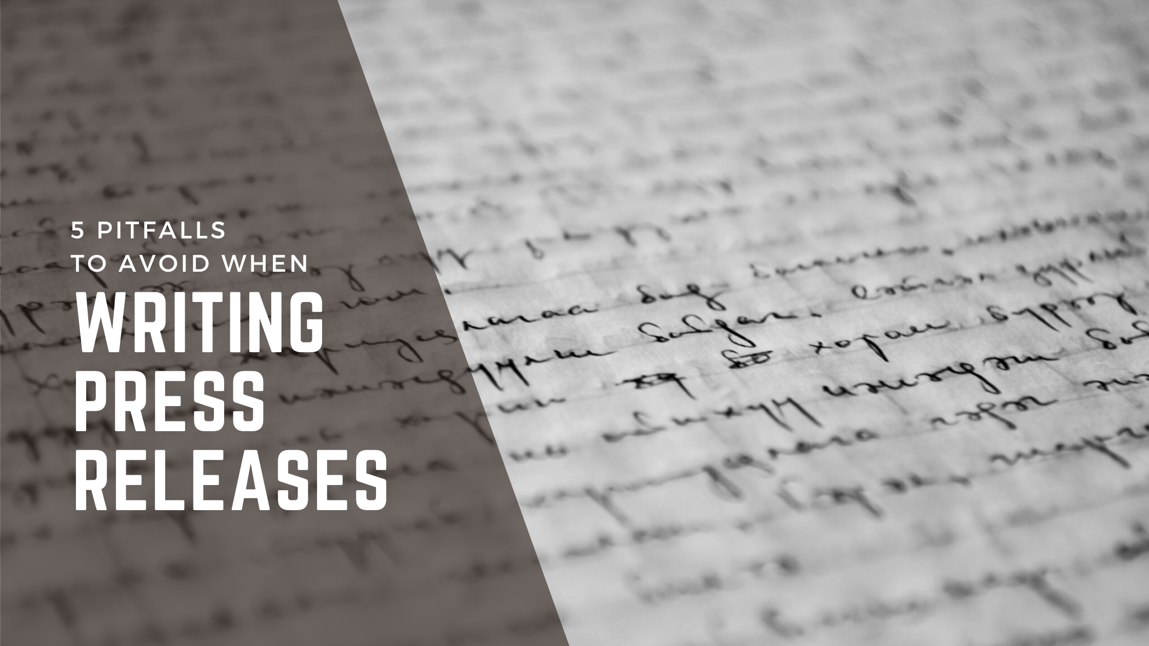 Writing Press 5 Pitfalls To Avoid When Writing Press Releases | Brander