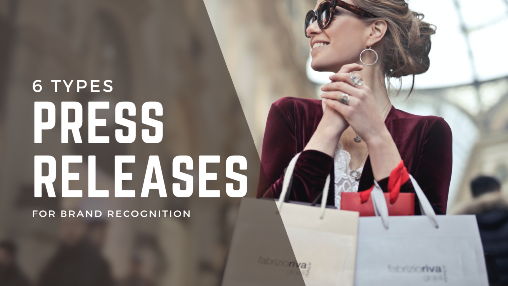 6 Types of Information to Include in Press Releases for Brand Recognition