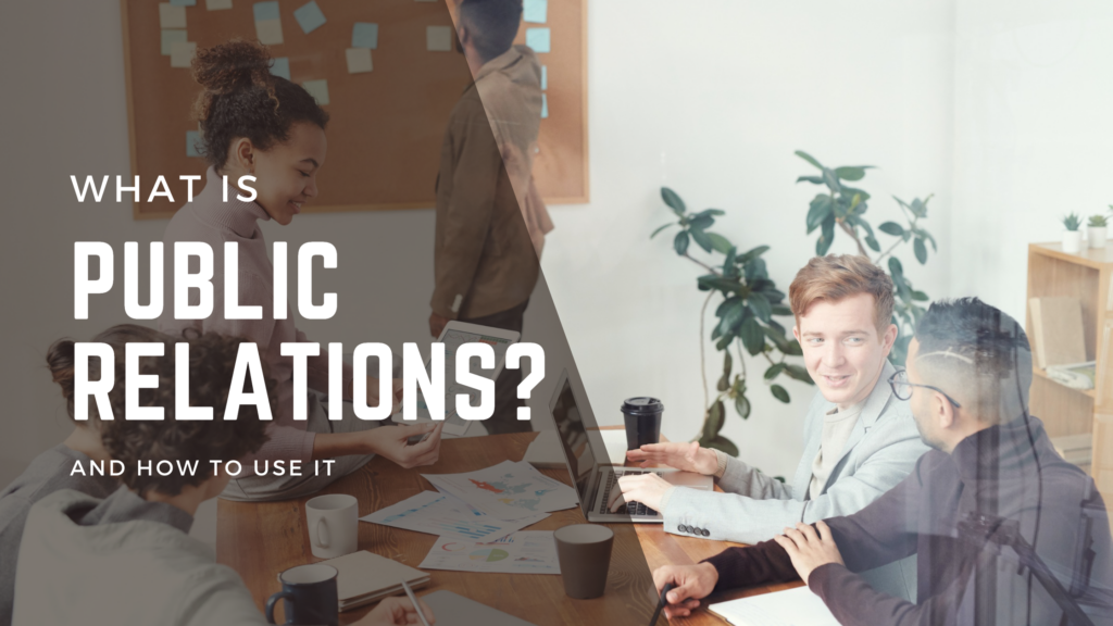 What is Public Relations?